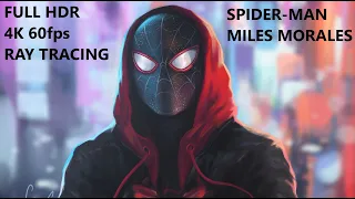 Marvel's Spider-Man: Miles Morales Part 2 FULL HD 4K 60fps RAY TRACING