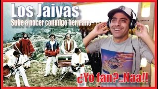 REACCION A LOS JAIVAS - SUBE A NACER CONMIGO POR PRIMERA VEZ!!!