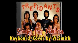 Song for Nubia(Trepidants) -Keyboard/Cover - Waldinei Smith