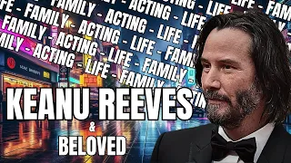 Keanu Reeves & Beloved