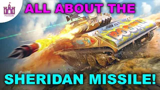 WoT Blitz | Everything about the Sheridan Missile!