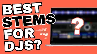 Which DJ Software Stems Sound Best? [2024 Edition]