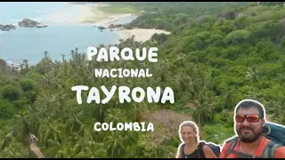 Aventura por el Parque tayrona-Colombia
