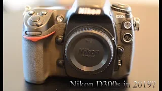 Nikon D300s in 2019: Can it still hold its own?