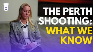 The Perth shooting: What we know | The Daily Aus