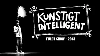 Michael Schøt - Kunstigt Intelligent (2013) - Fuldt Show