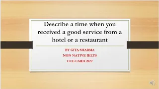 IELTS Speaking I Describe a time when you received a good service from a hotel or a restaurant