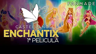 Winx Club - Enchantix "El Secreto del Reino Perdido" [Fanmade Castellano]