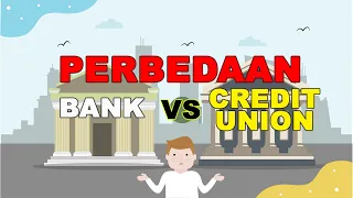 Perbedaan Antara Credit Union (CU) dengan BANK