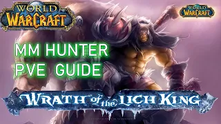 WOTLK - Hunter Guide PVE