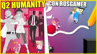 JUGADAS 379 IQ en COOPERATIVO CON ROSGAMER - Q2 HUMANITY