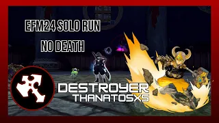 Dragon Nest SEA - Destroyer (Thanatosxs) - EFM24 Solo No Death