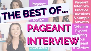 The Best Of Pageant Interview Questions and Answers