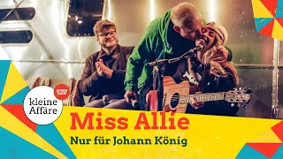 Nur für Johann König / Miss Allie / Zum Lachen ins Revier 2021 / Kleine Affäre