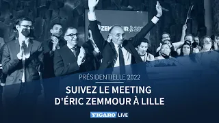 🔴Présidentielle 2022 : revoir le meeting d'Éric Zemmour à Lille