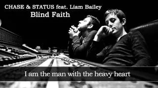 Blind Faith CHASE & STATUS feat. Liam Bailey - Lyrics 1080p HQ Sound