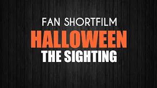 Halloween: The Sighting