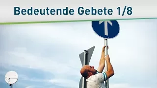 Für dich nur das Beste - bedeutende Gebete der Bibel 1/8 – Bayless Conley