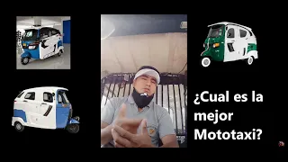 ¿Cual es la mejor mototaxi? TVs , Bajaj o Piaggio