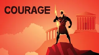 Courage | The Art of Facing Fear