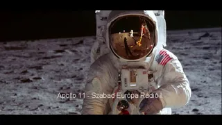 Apollo 11 - Szabad Európa Rádió I.