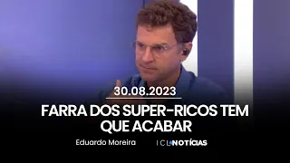 É preciso acabar com a farra! Super-ricos devem pagar mais impostos.