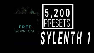 5,200 Free presets SYLENTH 1