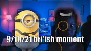 minion meets 9/10/21 bri'ish edition