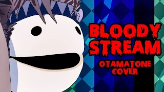 Bloody Stream - Otamatone Cover