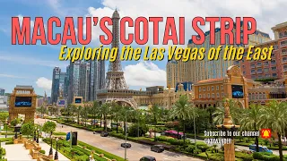 Macau’s Cotai Strip : Exploring The Las Vegas of the East #walkingtour