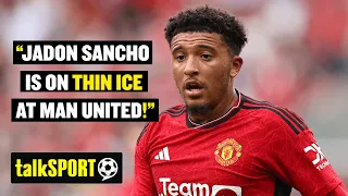 Tony Cascarino believes Jadon Sancho hasn't yet PROVED HIS WORTH at Manchester United! 😬 | talkSPORT