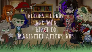 MLB + Afton Family + Henry Emily react to Marinette's AUs | Marinette Afton AU | 3K Special!