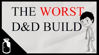 The WORST build in D&D 5e