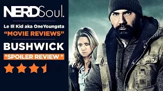 Bushwick Movie Review *Spoiler* | NERDSoul