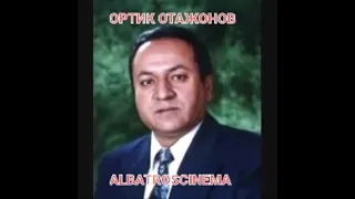 ОРТИК ОТАЖОНОВ-ORTIQ OTAJONOV  4 #ALBATROSCINEMA