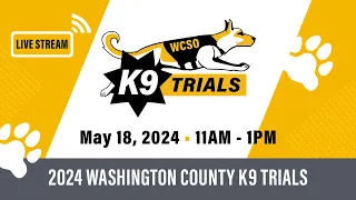 2024 Washington County K9 Trials - Live Stream