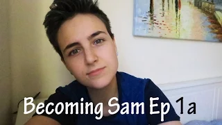 Becoming Sam #1a: Gendercare Referral
