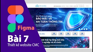 Bài 7 Figma | Hướng dẫn thiết kế website CMC | DivaCreative
