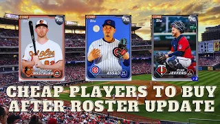 BEST CHEAP PLAYERS TO BUY TO MAKE STUBS AFTER ROSTER UPDATE IN DIAMOND DYNASTY MLB THE SHOW 24