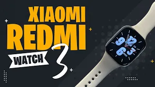 Why Redmi Watch 3 is the perfect choice? Find out what you miss in smartwatches.