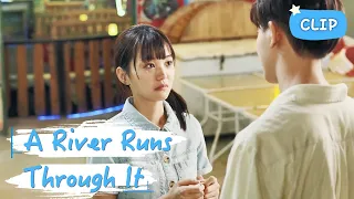 Trailer▶EP 34 - You do like Shiyi! You haven't realized?! | A River Runs Through It 上游