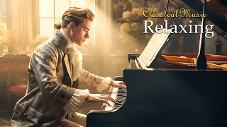 Relaxing Classical Music Piano | Mozart, Beethoven, Chopin, Debussy🎹 Music To Reduce Stress