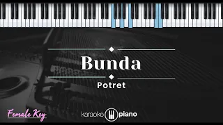 Bunda - Potret (KARAOKE PIANO - FEMALE KEY)