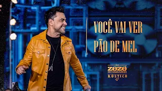 Zezé Di Camargo - Você Vai Ver / Pão De Mel | Rústico Ao Vivo (Videoclipe Oficial)
