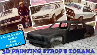 3D Printed Resin Holden Torana - Father's Day Build for Strop