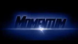 Momentum: Teaser Trailer #1