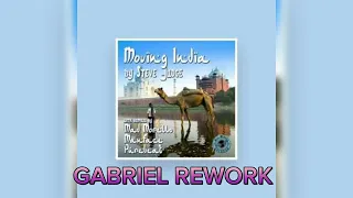 Steve Judge - Moving India (Purebeat Remix) (•GABRIEL• REWORK)