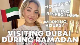 What is Dubai like during Ramadan? | Visiting as a tourist and living as an expat | UAE