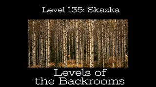 Backrooms Level 135 "Skazka" | Levels of the Backrooms