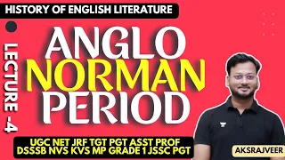 History of English Literature || Anglo Norman Period || AKSRajveer || Literature Lovers